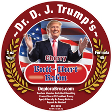 Load image into Gallery viewer, Dr. D. J. Trump&#39;s Butt~Hurt Balm Cherry
