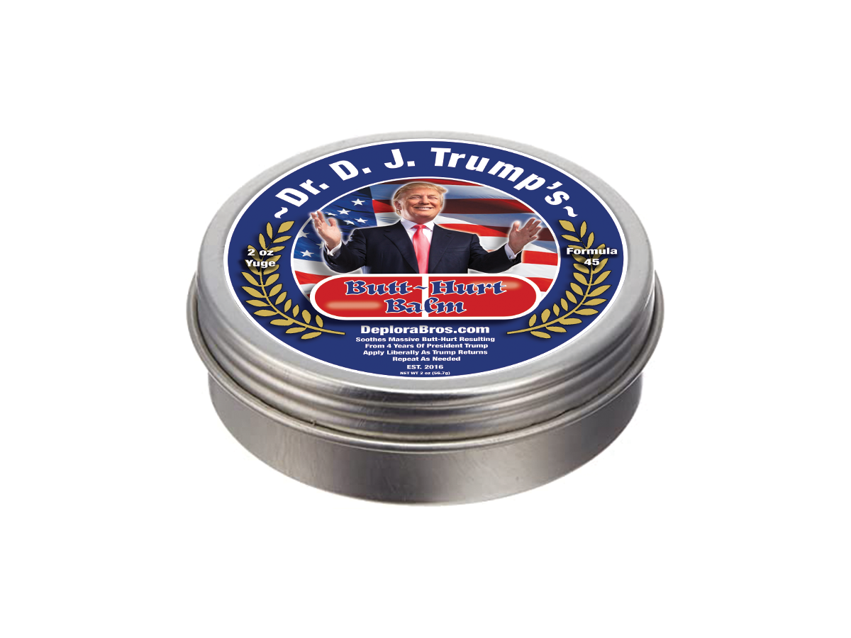 Dr. D. J. Trump's Butt~Hurt Balm